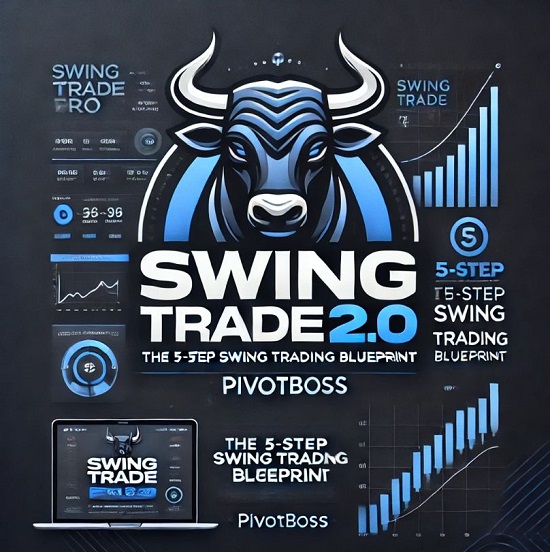 Swing Trade Pro 2.0, Pivot Boss Trading, Swing Trading Course, Market Analysis, Price Action Trading, High-Profit Trading, Forex Trading, Stock Market Swing Trading, Futures & Crypto Strategies